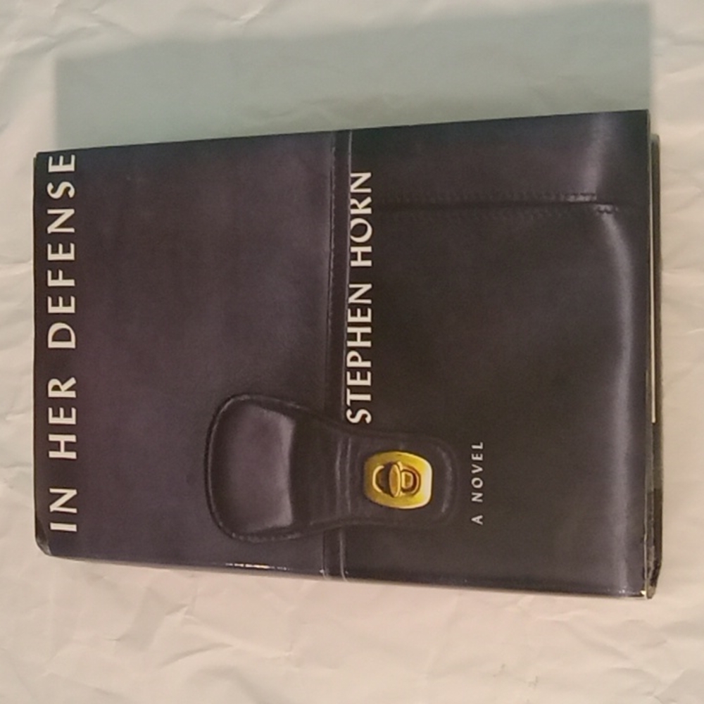 In Her Defense: A Stephen Horn Novel
